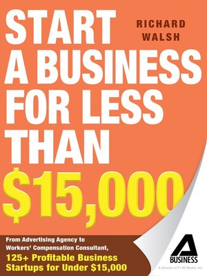 cover image of Start a Business for Less Than $15,000